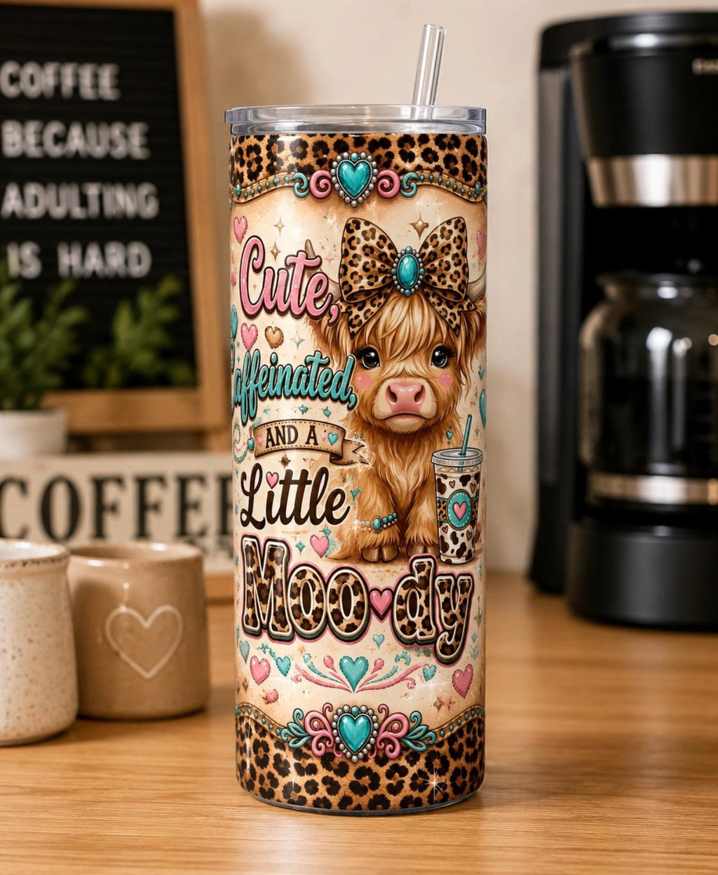 🐮☕ Cute, Caffeinated & A Little Moo-dy – 20 oz Skinny Tumbler
