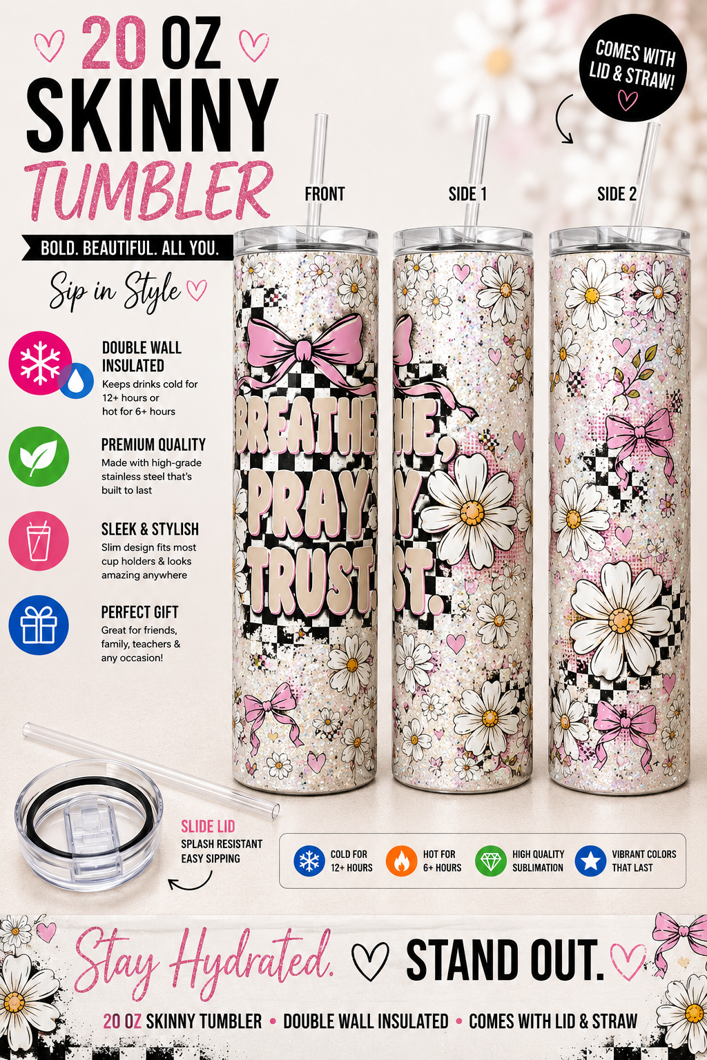 20 oz “Breathe, Pray, Trust” Floral Skinny Tumbler 🌼🎀💗