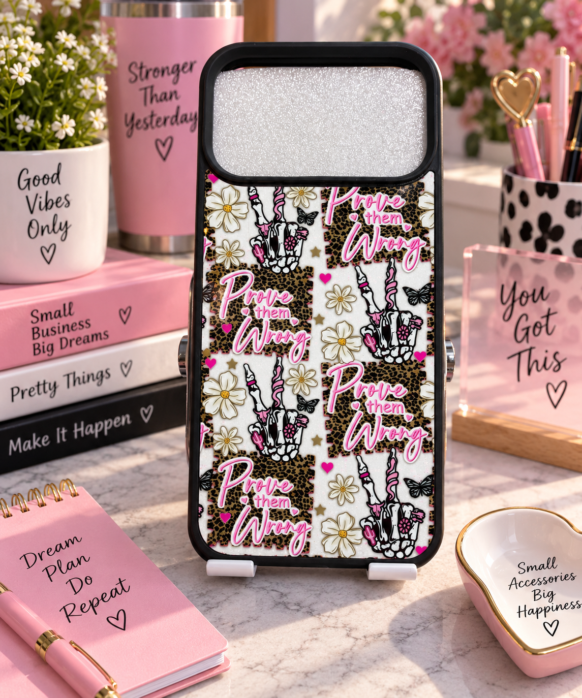 Phone case- “Prove them wrong”
